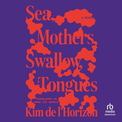 Sea, Mothers, Swallow, Tongues Sea, Mothers, Swallow, Tongues